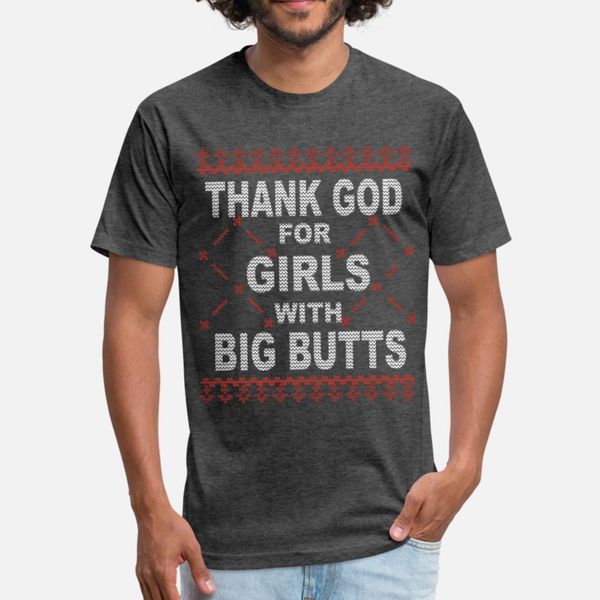 thank god for girls with big butts christmas t shirt men customized 100% cotton crew neck trend interesting funny casual summer unique
thank god for girls with big butts christmas t shirt men customized 100% cotton crew neck trend interesting funny casual summer unique