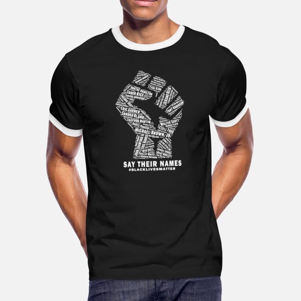 black lives matter say their names t shirt men knitted cotton o neck basic solid anti-wrinkle new fashion summer unique shirt
black lives matter say their names t shirt men knitted cotton o neck basic solid anti-wrinkle new fashion summer unique shirt