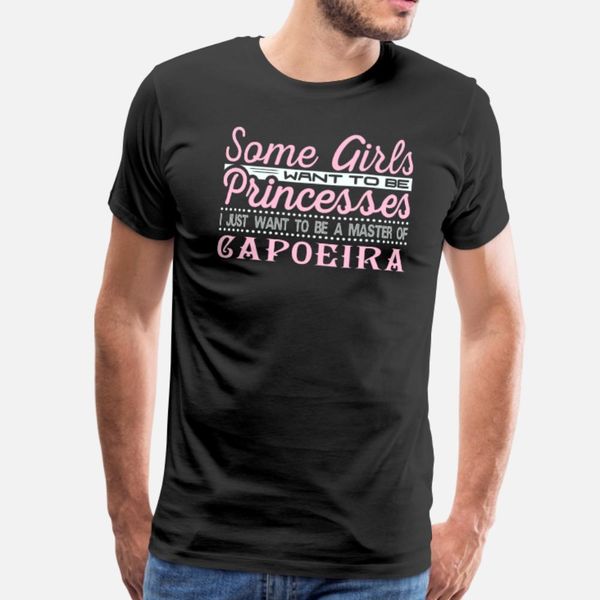 some girls want to be princesses capoeira master t shirt men personalized 100% cotton o-neck trend anti-wrinkle funny spring pictures shirt
some girls want to be princesses capoeira master t shirt men personalized 100% cotton o-neck trend anti-wrinkle funny spring pictures shirt