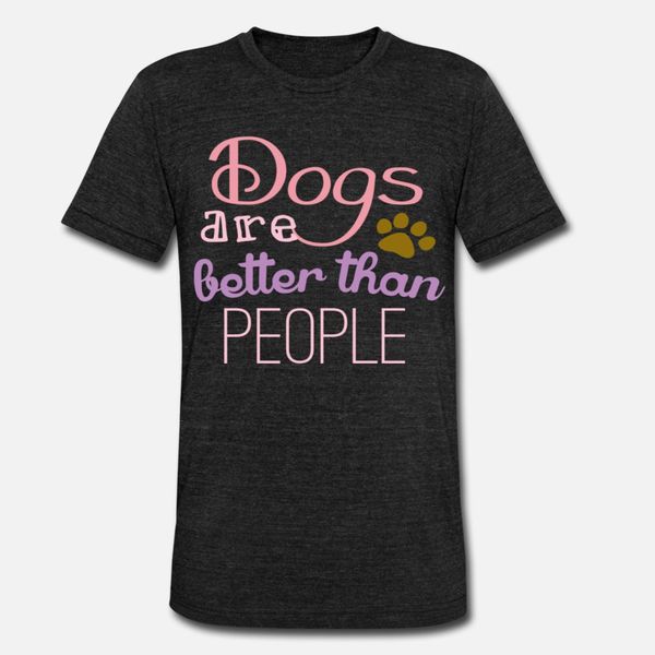 dogs are better than people t shirt men printed cotton s-xxxl family sunlight casual summer style leisure shirt
dogs are better than people t shirt men printed cotton s-xxxl family sunlight casual summer style leisure shirt
