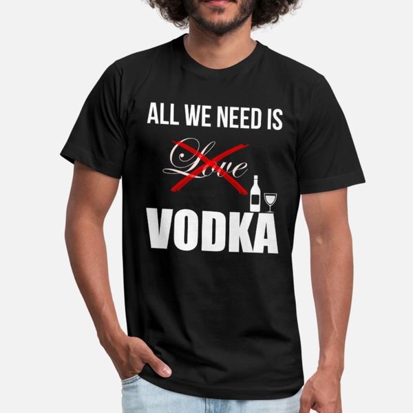 vodka all we need is xlovex vodka t shirt men designs tee shirt s-3xl novelty anti-wrinkle basic summer style unique shirt
vodka all we need is xlovex vodka t shirt men designs tee shirt s-3xl novelty anti-wrinkle basic summer style unique shirt