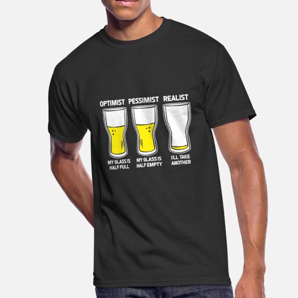 funny beer drinker joke optimist pessimist realist t shirt men custom tee shirt plus size 3xl trend loose building summer style shirt
funny beer drinker joke optimist pessimist realist t shirt men custom tee shirt plus size 3xl trend loose building summer style shirt