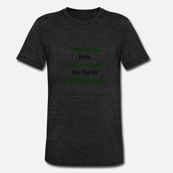 theres_only_one_person_who_loves_nigeria тенниска мужчина проектирование 100% хлопок размера euro s-3xl семья юмор интересная летняя letters
theres_only_one_person_who_loves_nigeria тенниска мужчина проектирование 100% хлопок размера euro s-3xl семья юмор интересная летняя letters