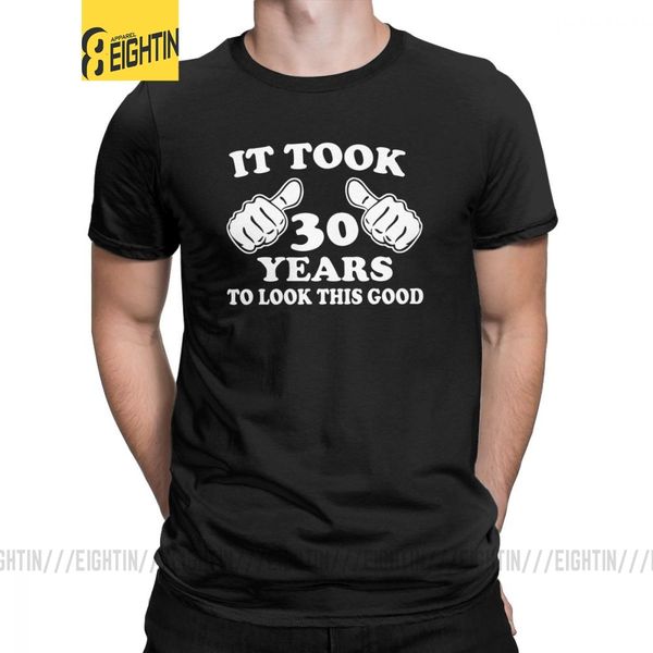 men t shirt it took 30 years to look this good 4wlwqaacrkf fun short sleeved tees o neck clothes cotton plus size t-shirt
men t shirt it took 30 years to look this good 4wlwqaacrkf fun short sleeved tees o neck clothes cotton plus size t-shirt