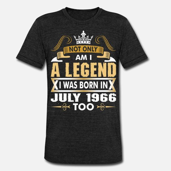 not only am i a legend i was born in july 1966 t shirt men design tee shirt o-neck trend crazy building summer style vintage shirt, White;black
not only am i a legend i was born in july 1966 t shirt men design tee shirt o-neck trend crazy building summer style vintage shirt, White;black
