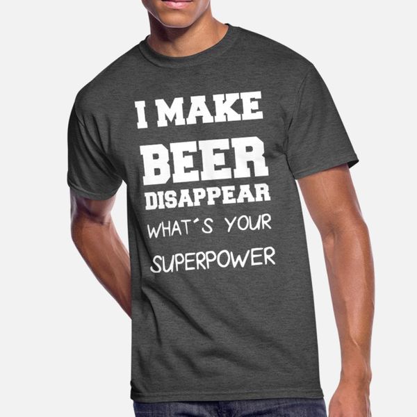 i make beer disappear t shirt men interesting tee shirt s-xxxl interesting new style spring novelty shirt
i make beer disappear t shirt men interesting tee shirt s-xxxl interesting new style spring novelty shirt