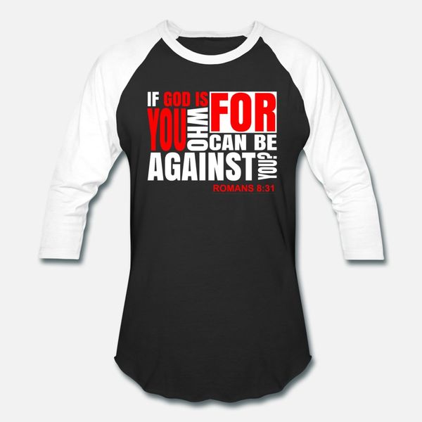 if god is for you romans 8 31 bible verse t shirt men designs cotton round collar costume crazy funny casual spring autumn leisure shirt
if god is for you romans 8 31 bible verse t shirt men designs cotton round collar costume crazy funny casual spring autumn leisure shirt