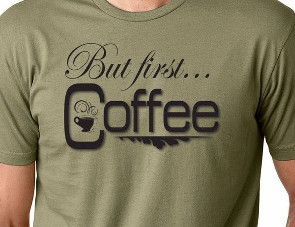 2019 new summer t-shirt but first...coffee caffeine morning relax strong men's & women's t-shirt cotton t-shirt design
2019 new summer t-shirt but first...coffee caffeine morning relax strong men's & women's t-shirt cotton t-shirt design