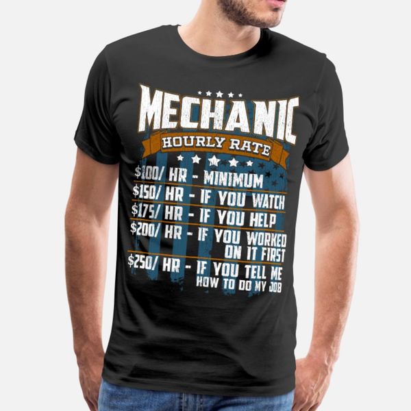 mechanic hourly rate labor funny joke sarcastic t shirt men knitted short sleeve o-neck clothing loose fashion summer original shirt
mechanic hourly rate labor funny joke sarcastic t shirt men knitted short sleeve o-neck clothing loose fashion summer original shirt