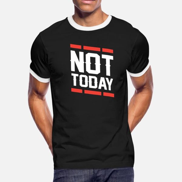 not today t shirt men famous 100% cotton size s-3xl normal famous fashion spring normal shirt
not today t shirt men famous 100% cotton size s-3xl normal famous fashion spring normal shirt