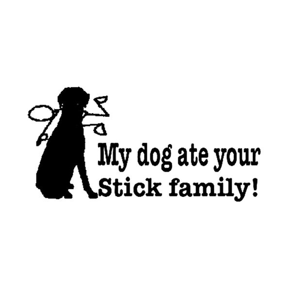 17*8.4cm my dog ate your stick family bumper sticker funny car window sticker vinyl decal
17*8.4cm my dog ate your stick family bumper sticker funny car window sticker vinyl decal