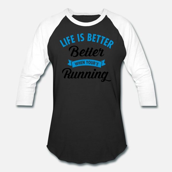 life is better when youre running t shirt men custom tee shirt size s-3xl cool cute new fashion spring letter shirt
life is better when youre running t shirt men custom tee shirt size s-3xl cool cute new fashion spring letter shirt