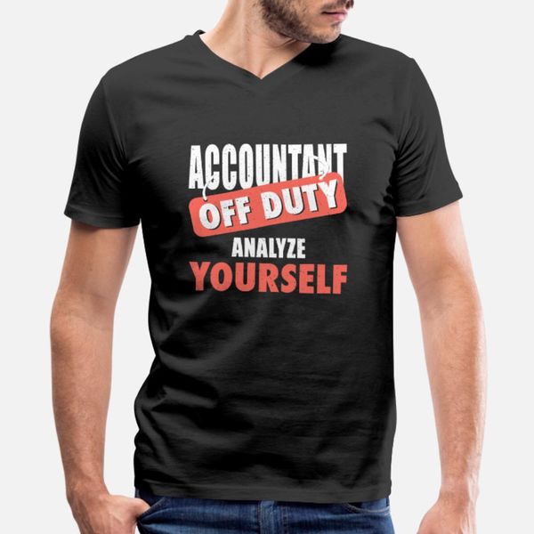 accountant off duty analyze yourself funny gift t shirt men customized cotton euro size s-3xl vintage gift humor summer style letter shirt
accountant off duty analyze yourself funny gift t shirt men customized cotton euro size s-3xl vintage gift humor summer style letter shirt