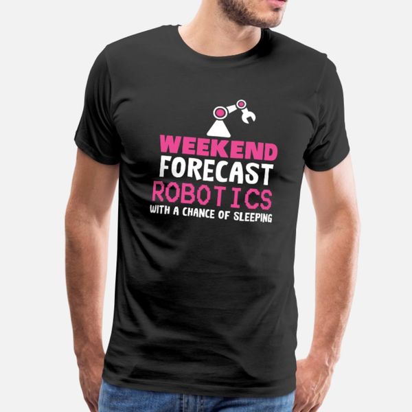 robotics: weekend forecast robotics t shirt men custom 100% cotton o neck leisure crazy new style summer style normal shirt
robotics: weekend forecast robotics t shirt men custom 100% cotton o neck leisure crazy new style summer style normal shirt