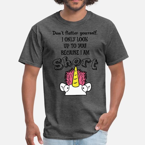 don t flatter yourself i only look up ti you beaca t shirt men designs cotton o neck basic solid fit funny summer style pictures shirt
don t flatter yourself i only look up ti you beaca t shirt men designs cotton o neck basic solid fit funny summer style pictures shirt