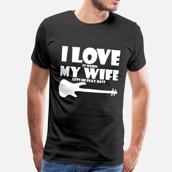 i love it when my wife lets me play bass gift idea t shirt men interesting short sleeve round neck family interesting summer style shirt
i love it when my wife lets me play bass gift idea t shirt men interesting short sleeve round neck family interesting summer style shirt