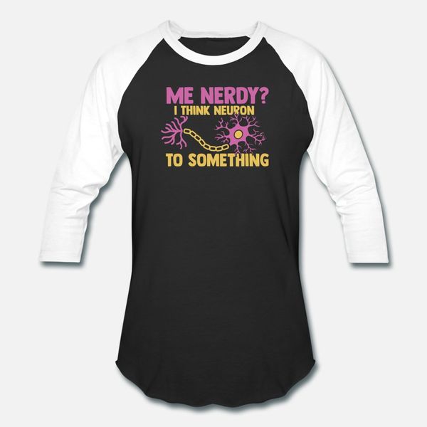 me nerdy i think neuron to something t shirt men designing short sleeve size s-3xl outfit sunlight comfortable summer style family shirt
me nerdy i think neuron to something t shirt men designing short sleeve size s-3xl outfit sunlight comfortable summer style family shirt