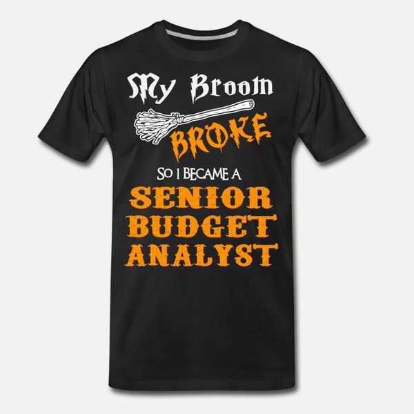 senior budget analyst t shirt men print 100% cotton round neck normal fitness casual spring autumn trend shirt
senior budget analyst t shirt men print 100% cotton round neck normal fitness casual spring autumn trend shirt