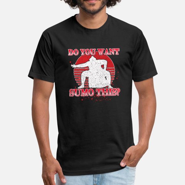 do you want sumo this funny wrestling gift t shirt men printed tee shirt plus size 3xl unique loose funny casual spring autumn shirt
do you want sumo this funny wrestling gift t shirt men printed tee shirt plus size 3xl unique loose funny casual spring autumn shirt