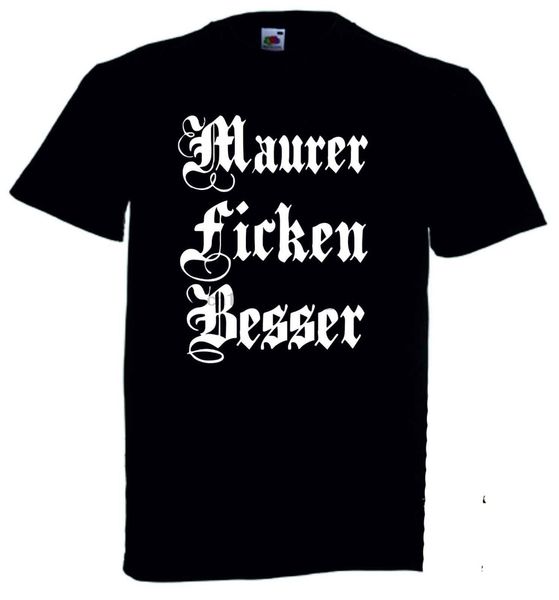 maurer ficken бессер футболка neu !!!!!!!!! новый 2019 мода горячие мужчины t-shirt лето o шеи хлопок custom напечатаны футболки