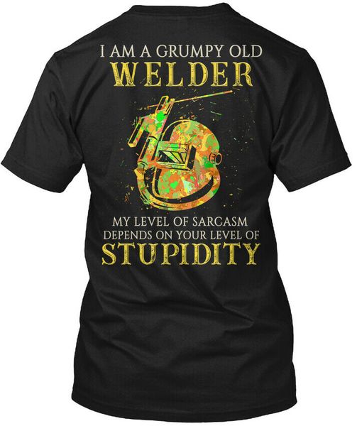 great gift grumpy old welder - i am a my level of tee t-shirt