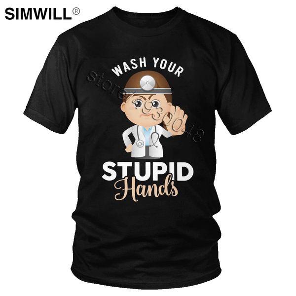 novelty wash your stupid hand t-shirt men graphic cotton tee round neck funny short sleeves keep healthy tshirt doctor gift
novelty wash your stupid hand t-shirt men graphic cotton tee round neck funny short sleeves keep healthy tshirt doctor gift