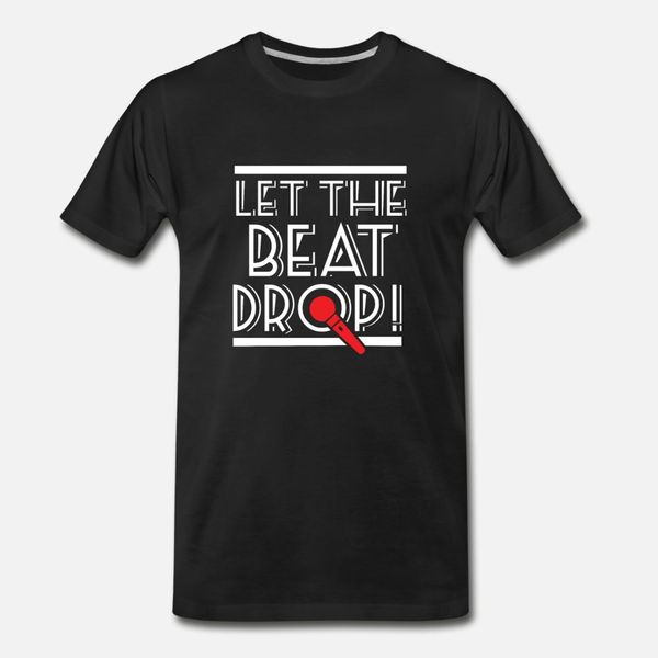 let the beat drop and microphone t shirt men customize tee shirt round collar kawaii fitness humor summer cool shirt
let the beat drop and microphone t shirt men customize tee shirt round collar kawaii fitness humor summer cool shirt