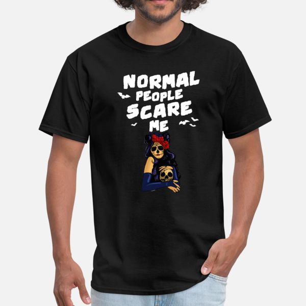 normal people scare me calavera skull halloween t shirt men designs short sleeve s-xxxl pattern crazy new fashion spring pictures shirt
normal people scare me calavera skull halloween t shirt men designs short sleeve s-xxxl pattern crazy new fashion spring pictures shirt