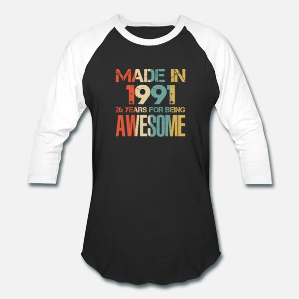 made in 1991 27 years of awesomeness t shirt men custom cotton o-neck slim fitness building summer pictures shirt
made in 1991 27 years of awesomeness t shirt men custom cotton o-neck slim fitness building summer pictures shirt