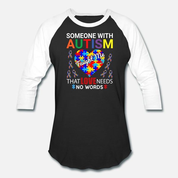 someone with autism taught me love needs no words t shirt men designs cotton round neck costume interesting building summer style letters
someone with autism taught me love needs no words t shirt men designs cotton round neck costume interesting building summer style letters