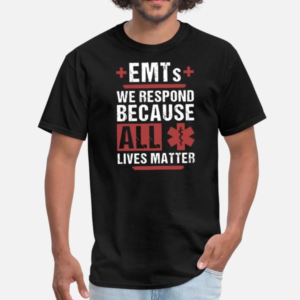 emts we respond because all lives matter nurse t shirt men personalized 100% cotton round collar gents sunlight breathable original shirt
emts we respond because all lives matter nurse t shirt men personalized 100% cotton round collar gents sunlight breathable original shirt