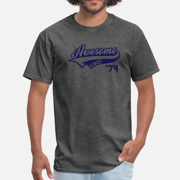 awesome since 1974 birthday anniversaire t shirt men personalized cotton round collar formal cute comical spring letter shirt
awesome since 1974 birthday anniversaire t shirt men personalized cotton round collar formal cute comical spring letter shirt