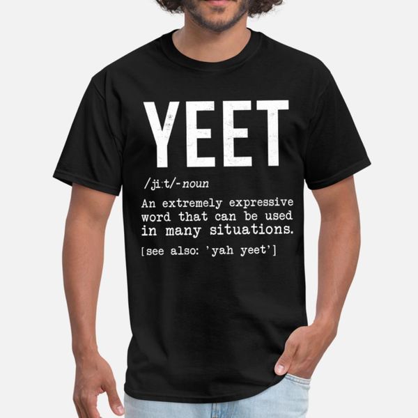 yeet definition dank funny meme gift internet gag t shirt men designing tee shirt plus size 3xl original sunlight authentic shirt
yeet definition dank funny meme gift internet gag t shirt men designing tee shirt plus size 3xl original sunlight authentic shirt