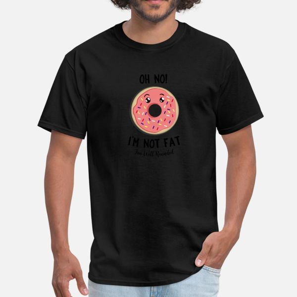 i am not fat t shirt men knitted cotton s-3xl solid color cute funny summer pattern shirt
i am not fat t shirt men knitted cotton s-3xl solid color cute funny summer pattern shirt