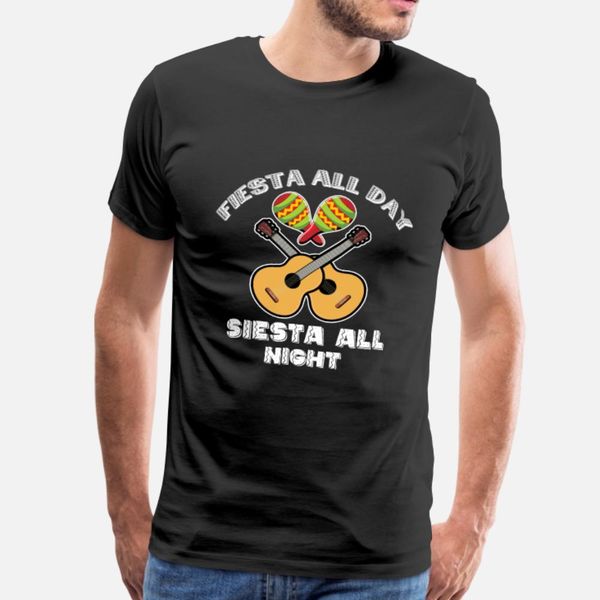 fiesta all day siesta all night t shirt men customize 100% cotton s-3xl fit famous comfortable spring letter shirt
fiesta all day siesta all night t shirt men customize 100% cotton s-3xl fit famous comfortable spring letter shirt