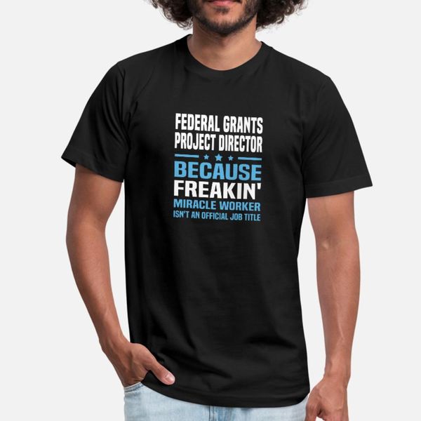 federal grants project director t shirt men print tee shirt round neck cool anti-wrinkle breathable summer natural shirt
federal grants project director t shirt men print tee shirt round neck cool anti-wrinkle breathable summer natural shirt