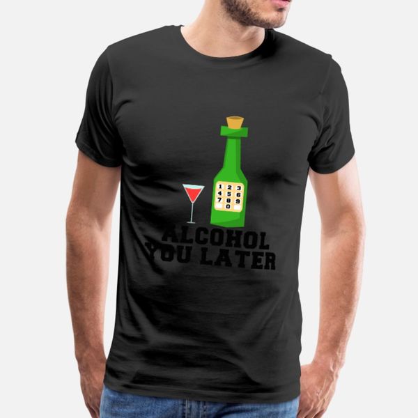 alcohol you later beer wine drinking gift idea t shirt men character tee shirt s-xxxl clothes interesting comical summer cool shirt
alcohol you later beer wine drinking gift idea t shirt men character tee shirt s-xxxl clothes interesting comical summer cool shirt