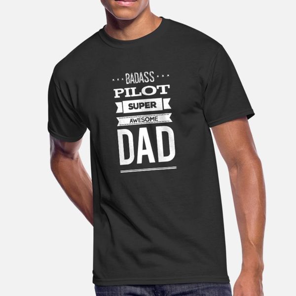 badass pilot super awesome dad t shirt men designer 100% cotton s-3xl homme famous building spring novelty shirt
badass pilot super awesome dad t shirt men designer 100% cotton s-3xl homme famous building spring novelty shirt
