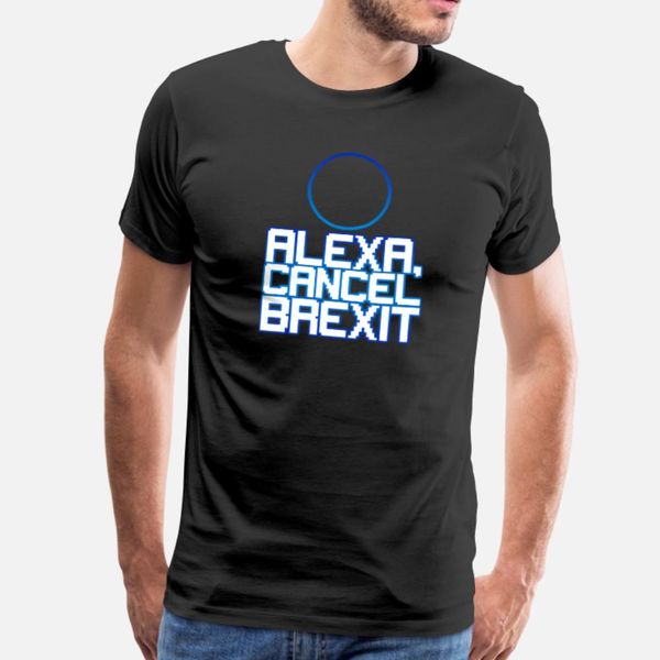 alexa, cancel brexit alexa brexit t shirt men knitted 100% cotton o-neck loose funny casual summer style kawaii shirt
alexa, cancel brexit alexa brexit t shirt men knitted 100% cotton o-neck loose funny casual summer style kawaii shirt
