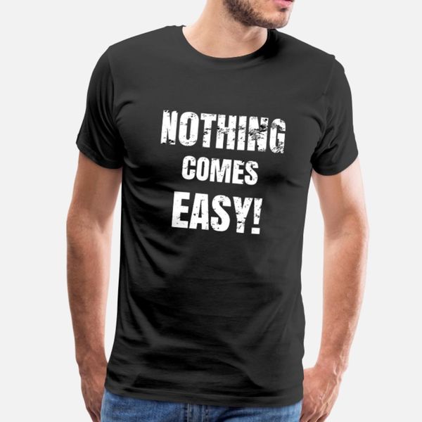 nothing is easy fitness motivation gift t shirt men design tee shirt euro size s-3xl homme loose new style summer style original shirt
nothing is easy fitness motivation gift t shirt men design tee shirt euro size s-3xl homme loose new style summer style original shirt