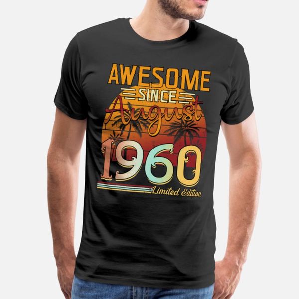 awesome since august 1960 limited edition t shirt men printing short sleeve s-xxxl leisure fitness new style spring letter shirt, White;black
awesome since august 1960 limited edition t shirt men printing short sleeve s-xxxl leisure fitness new style spring letter shirt, White;black