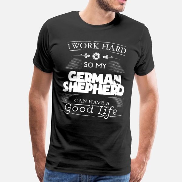 funny german shepherd design i work hard so can have a good life chunky font t shirt men knitted plus size 3xl natural interesting shirt
funny german shepherd design i work hard so can have a good life chunky font t shirt men knitted plus size 3xl natural interesting shirt