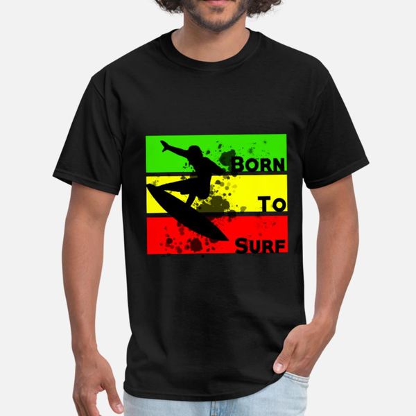 born to surf t shirt men design cotton round collar unique cute comical summer style novelty shirt
born to surf t shirt men design cotton round collar unique cute comical summer style novelty shirt