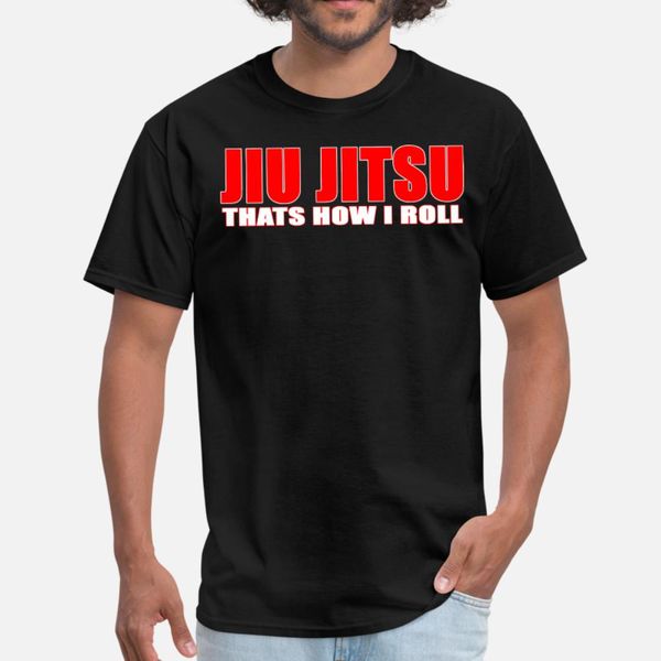 jiu jitsu thats how i roll t shirt men designing cotton round collar formal graphic humor spring pattern shirt
jiu jitsu thats how i roll t shirt men designing cotton round collar formal graphic humor spring pattern shirt