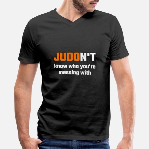 judo judon't know who you're messing with t shirt men designer cotton round collar leisure crazy authentic summer unique shirt
judo judon't know who you're messing with t shirt men designer cotton round collar leisure crazy authentic summer unique shirt
