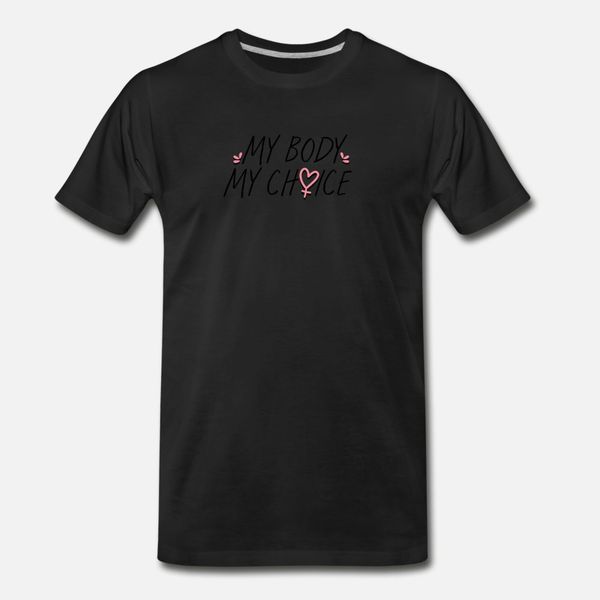 my body my choice feminist women's empowerment t shirt men print cotton o neck costume cute funny casual summer style original shirt
my body my choice feminist women's empowerment t shirt men print cotton o neck costume cute funny casual summer style original shirt
