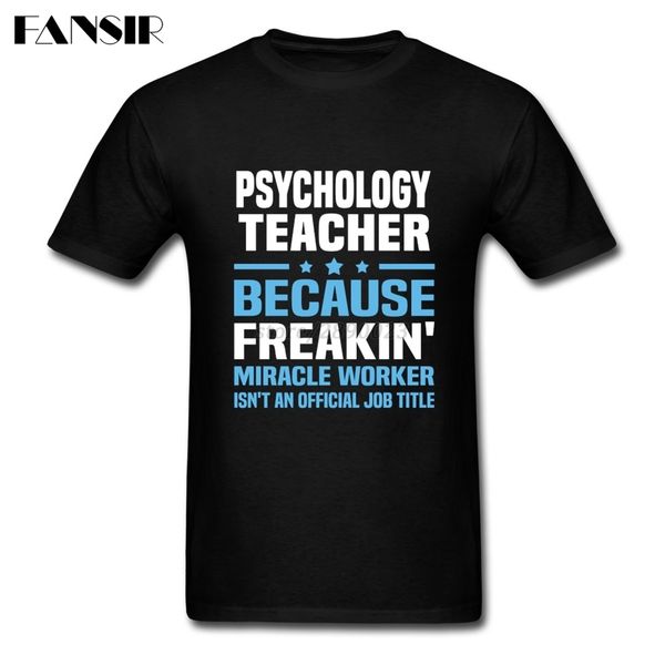psychology teacher men t shirt tailored t shirt men male white short sleeve custom big size brand clothing for family
psychology teacher men t shirt tailored t shirt men male white short sleeve custom big size brand clothing for family