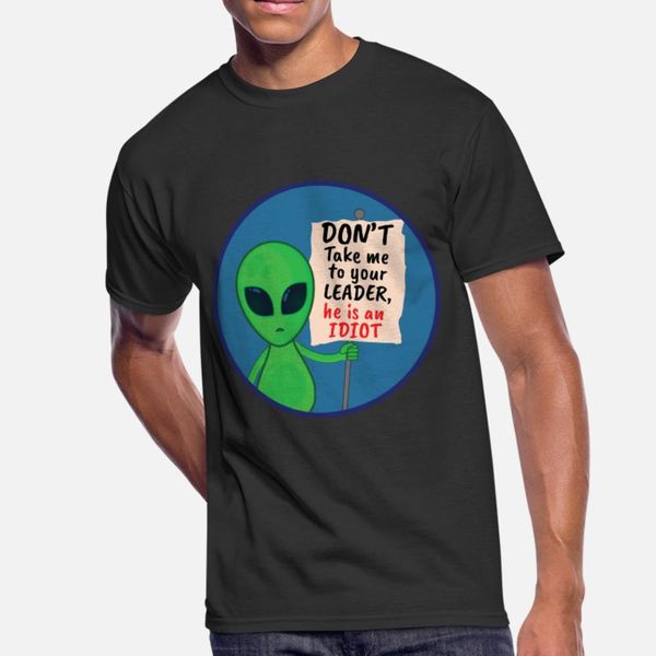 alien your leader is stupid t shirt men personalized 100% cotton o-neck standard anti-wrinkle funny casual spring cool shirt
alien your leader is stupid t shirt men personalized 100% cotton o-neck standard anti-wrinkle funny casual spring cool shirt
