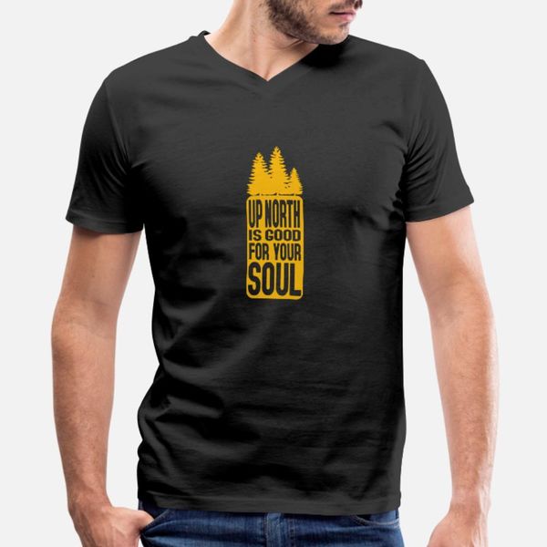 up north is good for your soul t shirt men designing cotton round collar cool gift basic spring autumn family shirt
up north is good for your soul t shirt men designing cotton round collar cool gift basic spring autumn family shirt
