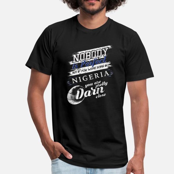 funny nigeria im close to perfect t shirt men printed cotton plus size 3xl solid color loose comical spring standard shirt
funny nigeria im close to perfect t shirt men printed cotton plus size 3xl solid color loose comical spring standard shirt